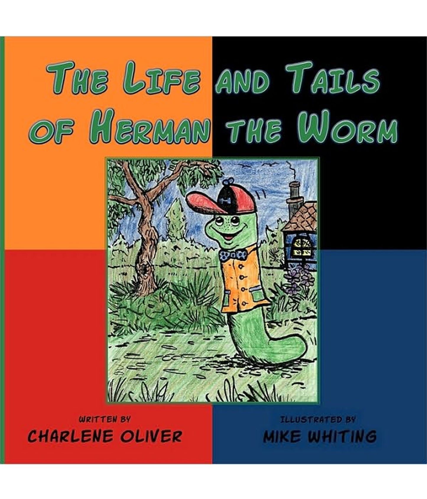 The Life and Tails of Herman the Worm