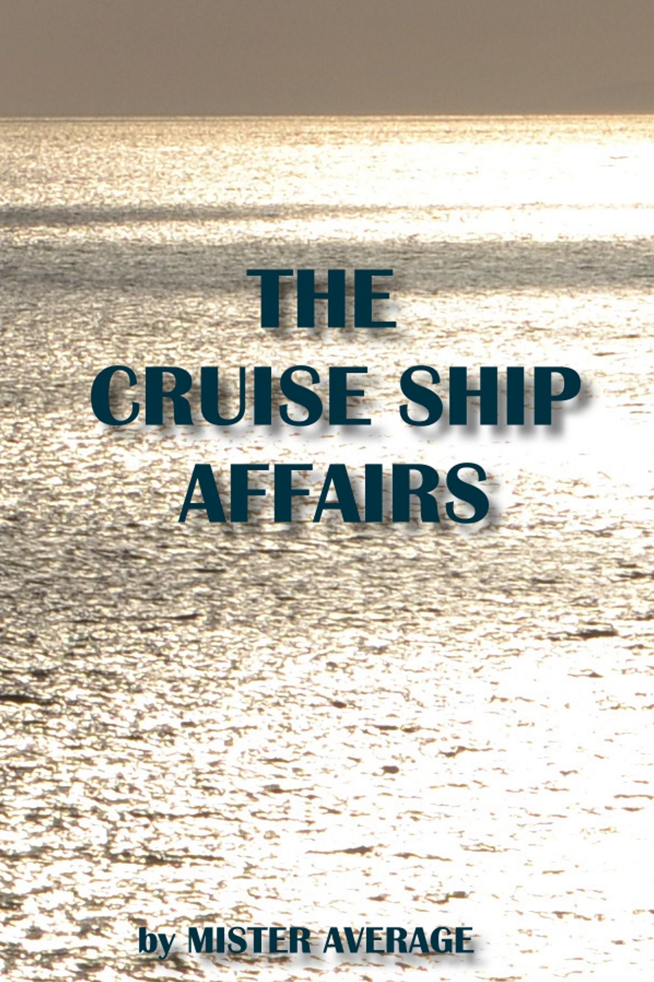 The Cruise Ship Affairs