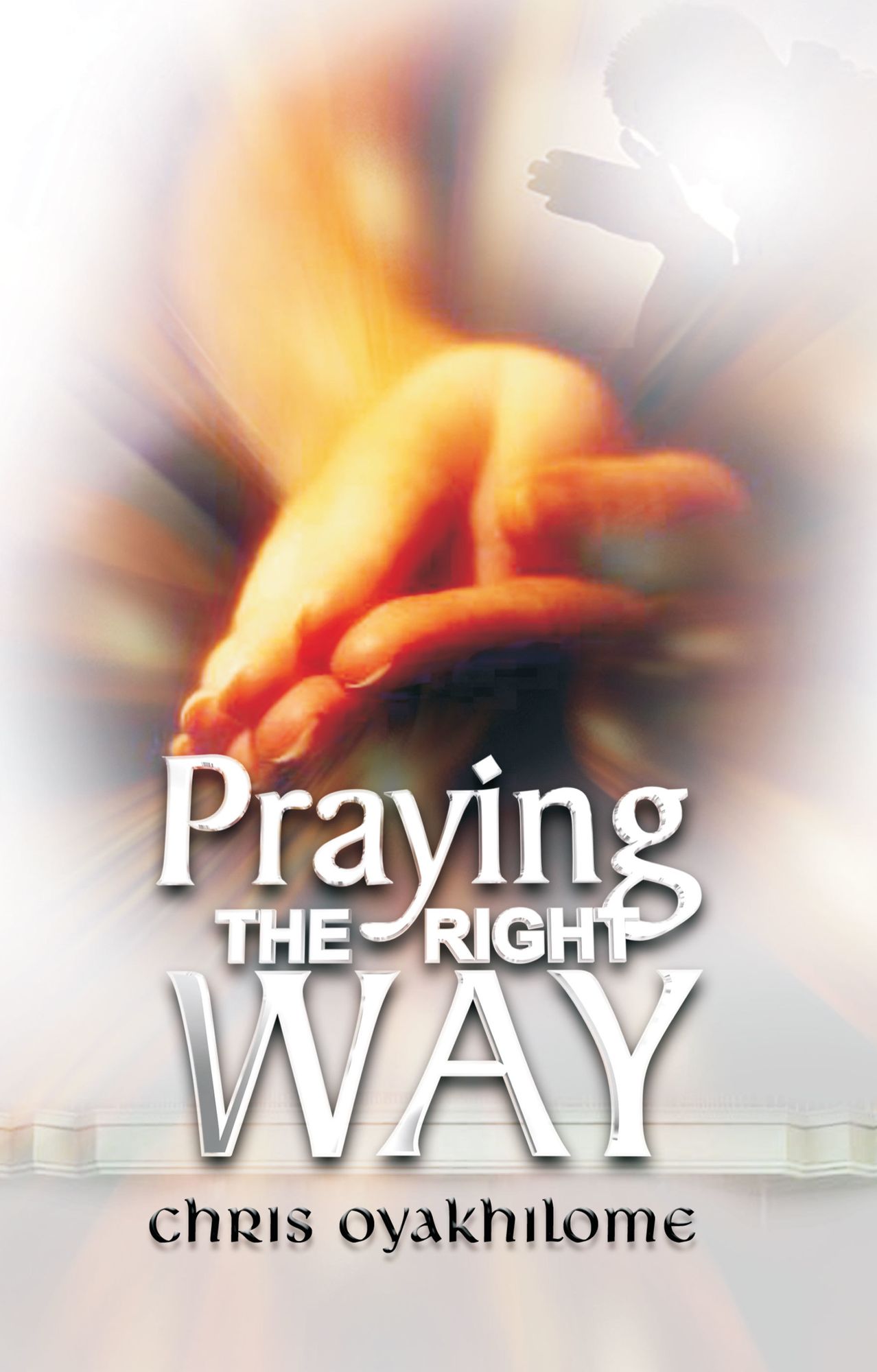 Praying The Right Way