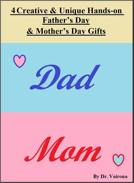 4 Creative and Unique Hands-on Father's Day & Mother's Day Gifts