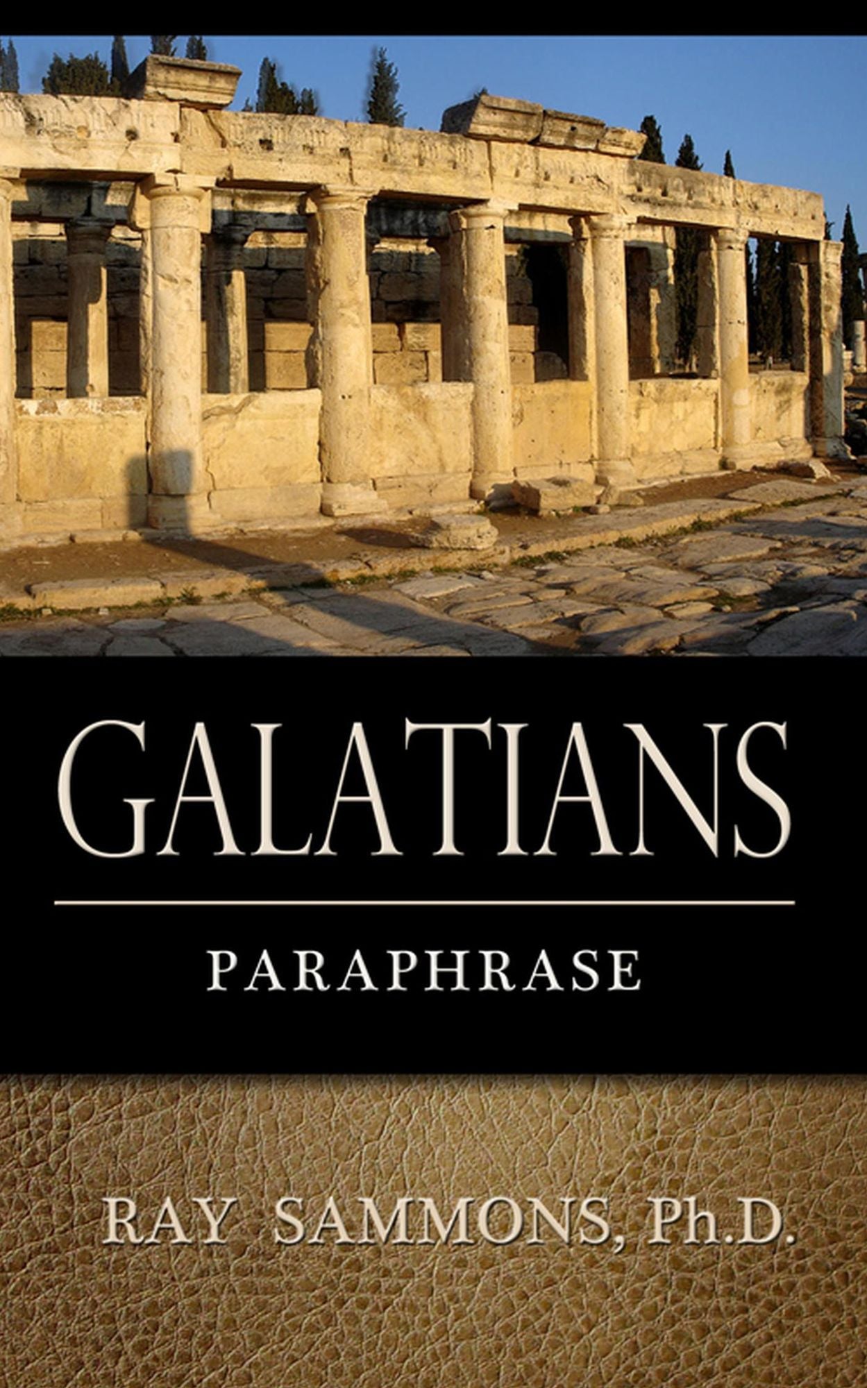 Galatians: Paraphrased