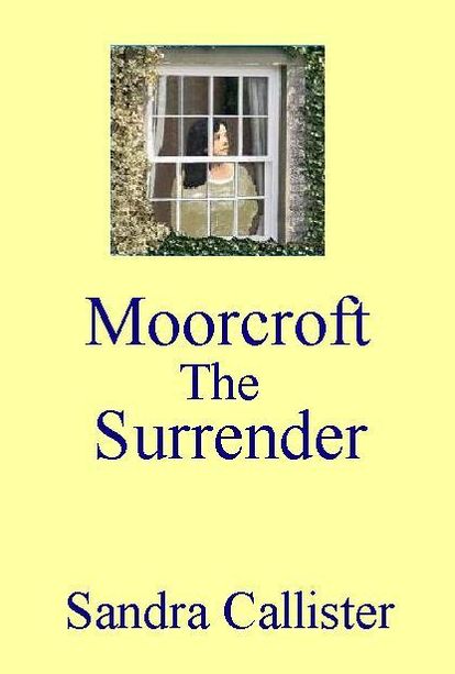 Moorcroft: The Surrender