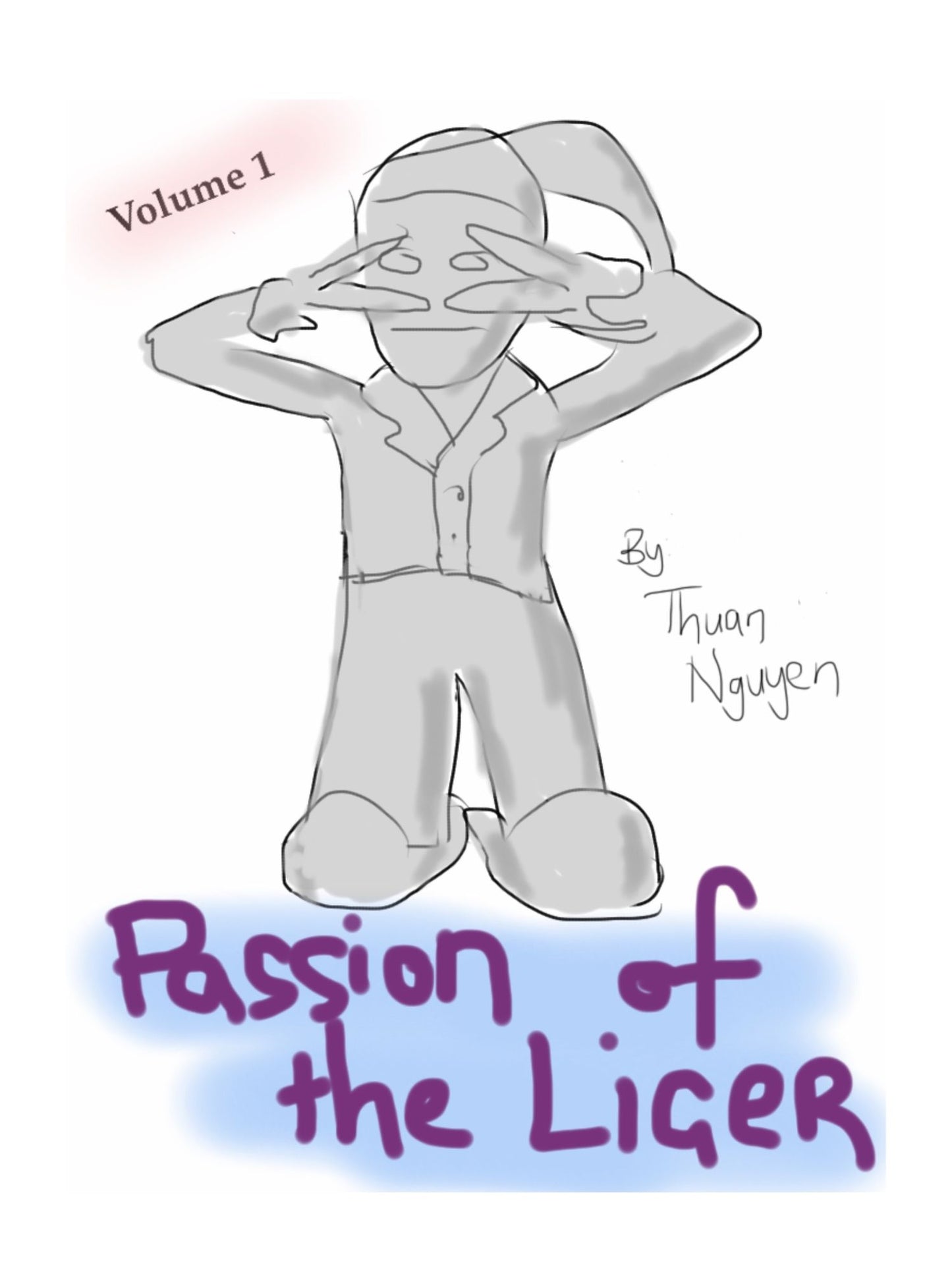 Passion of the Liger: Volume 1