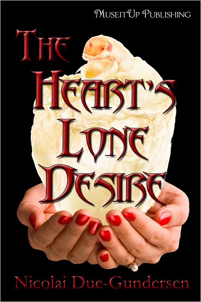 The Heart's Lone Desire