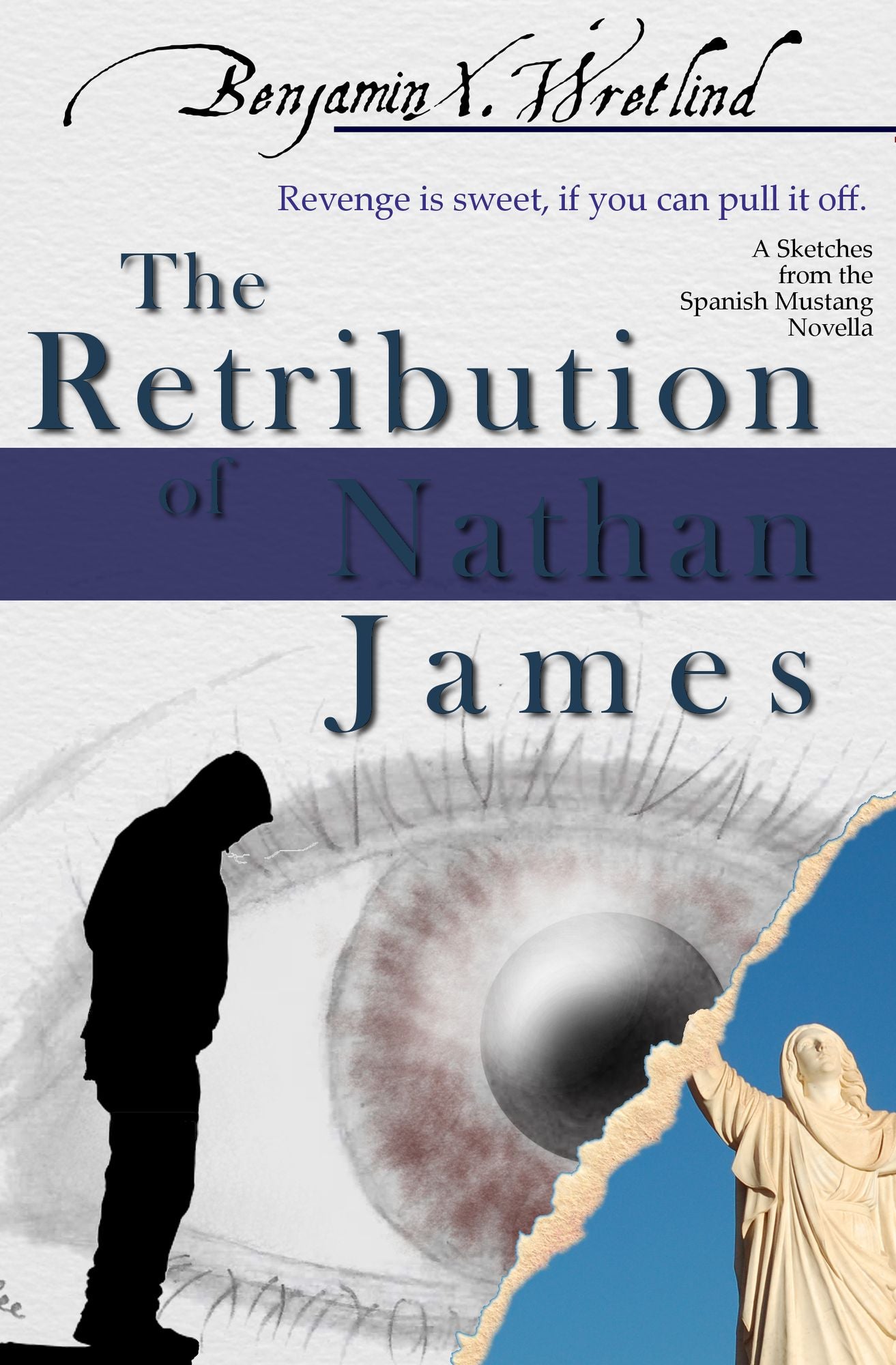 The Retribution of Nathan James