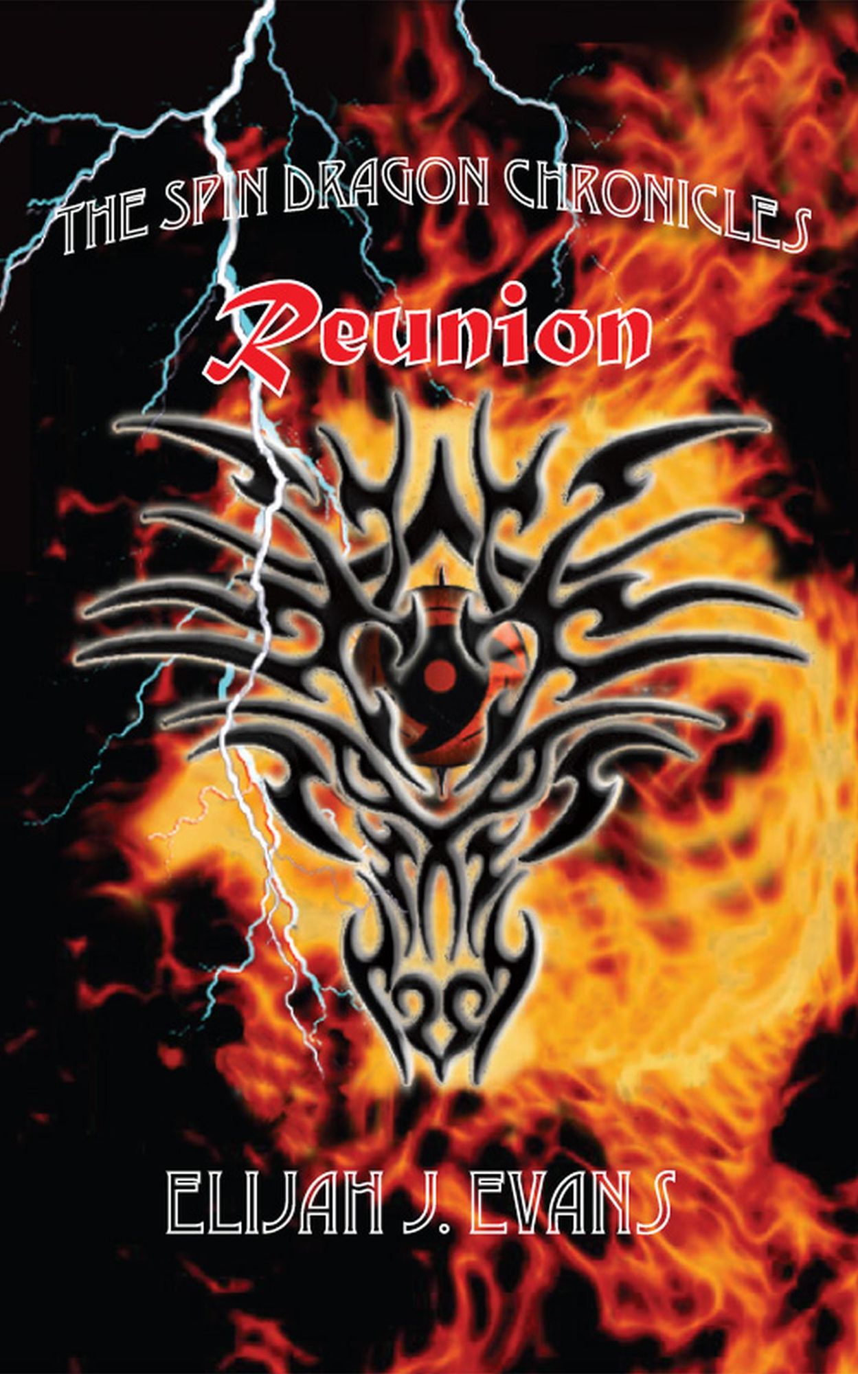 The Spin Dragon Chronicles: Reunion