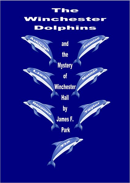 The Winchester Dolphins and The mystery of Winchester Hall