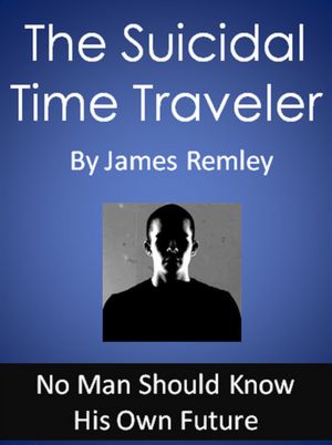 The Suicidal Time Traveler