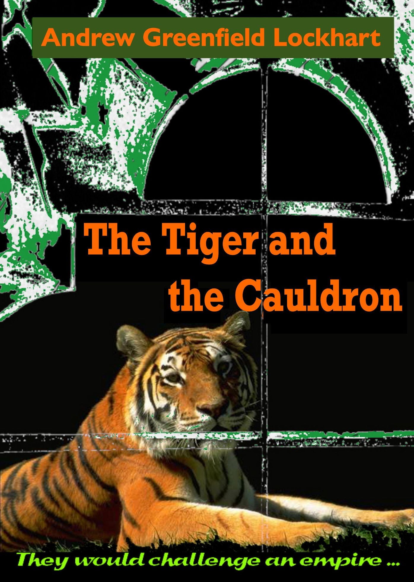 The Tiger and the Cauldron