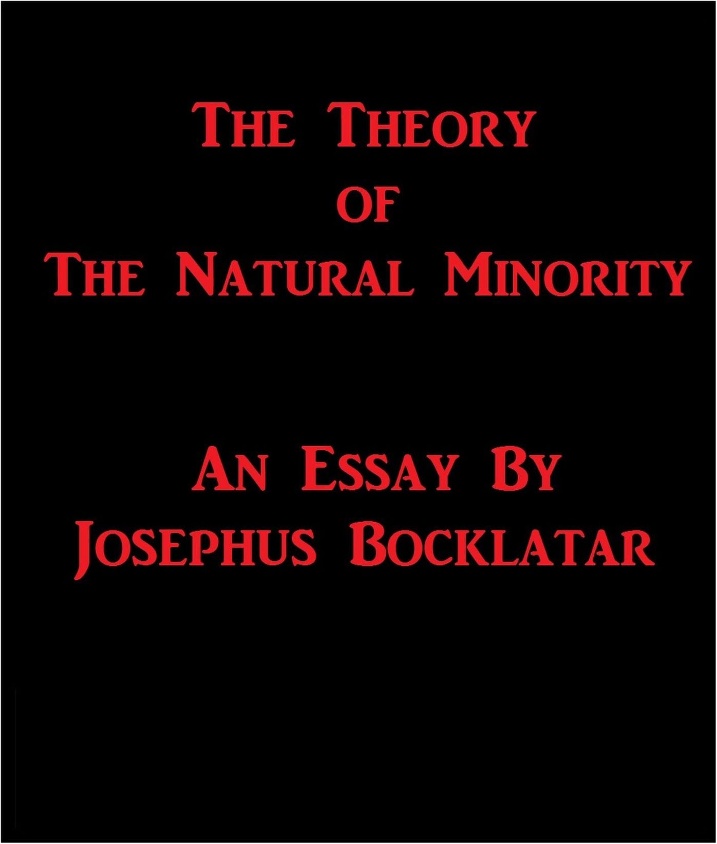 The Theory of The Natural Minority