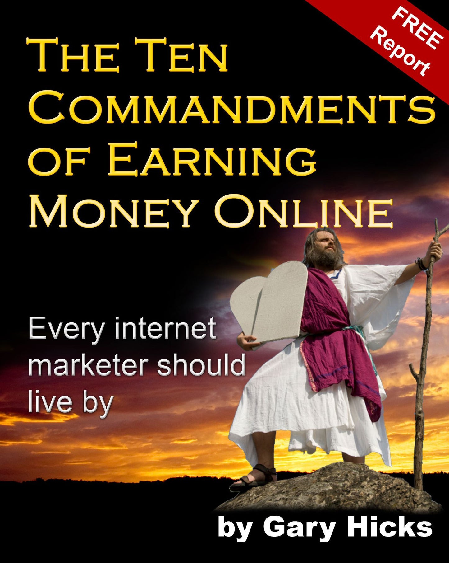 The Ten Commandments of Earning Money Online