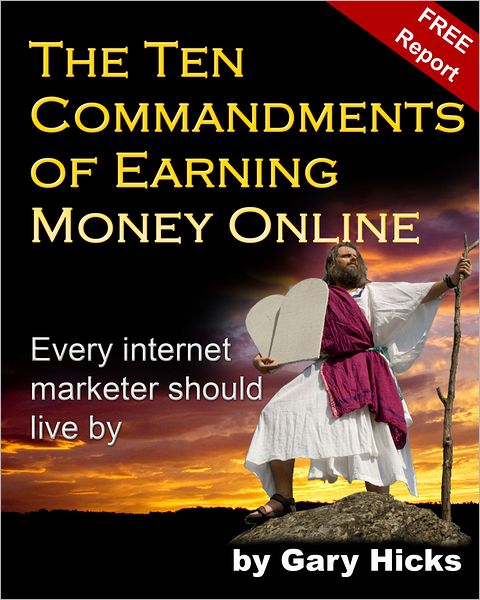 The Ten Commandments of Earning Money Online