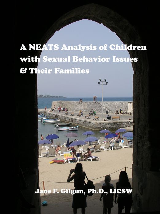A NEATS Analysis of Children with Sexual Behavior Issues & Their Families