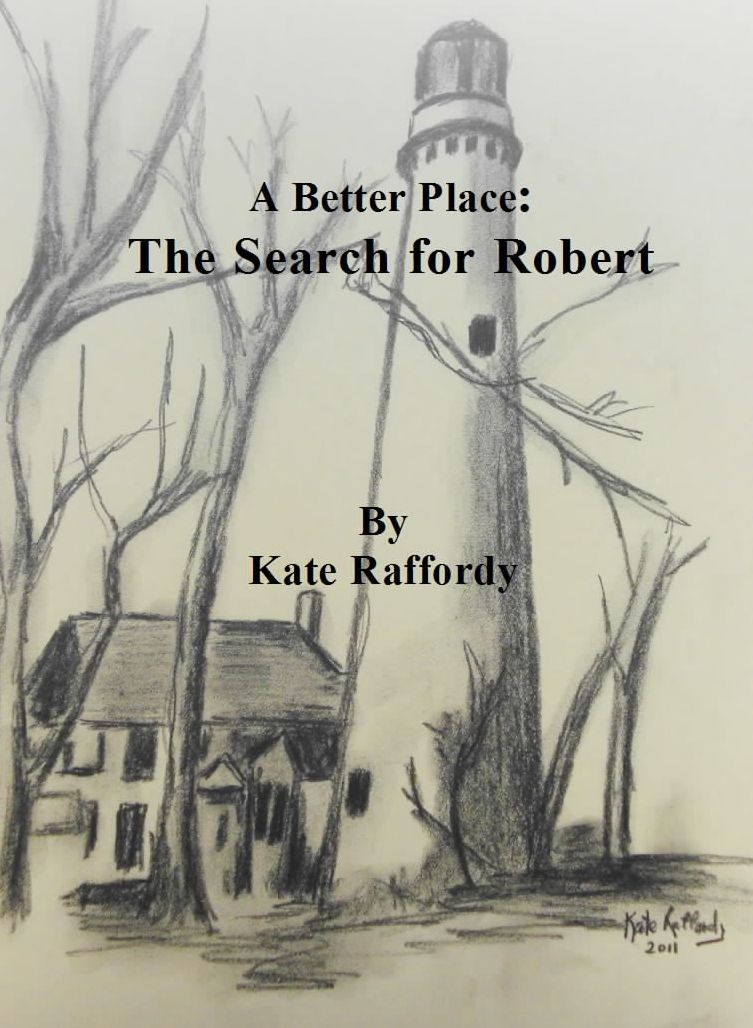 A Better Place: The Search for Robert
