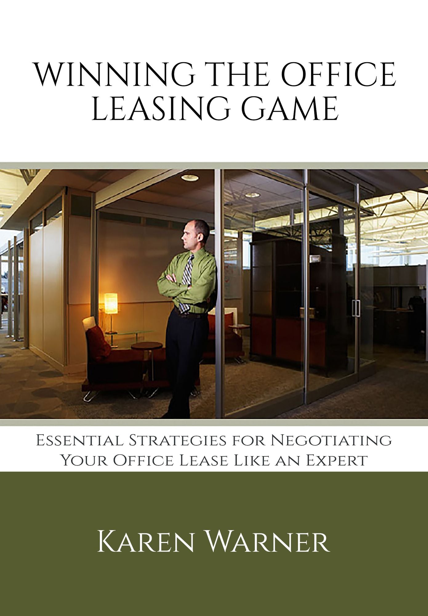 Winning the Office Leasing Game: Essential Strategies for Negotiating Your Office Lease Like an Expert