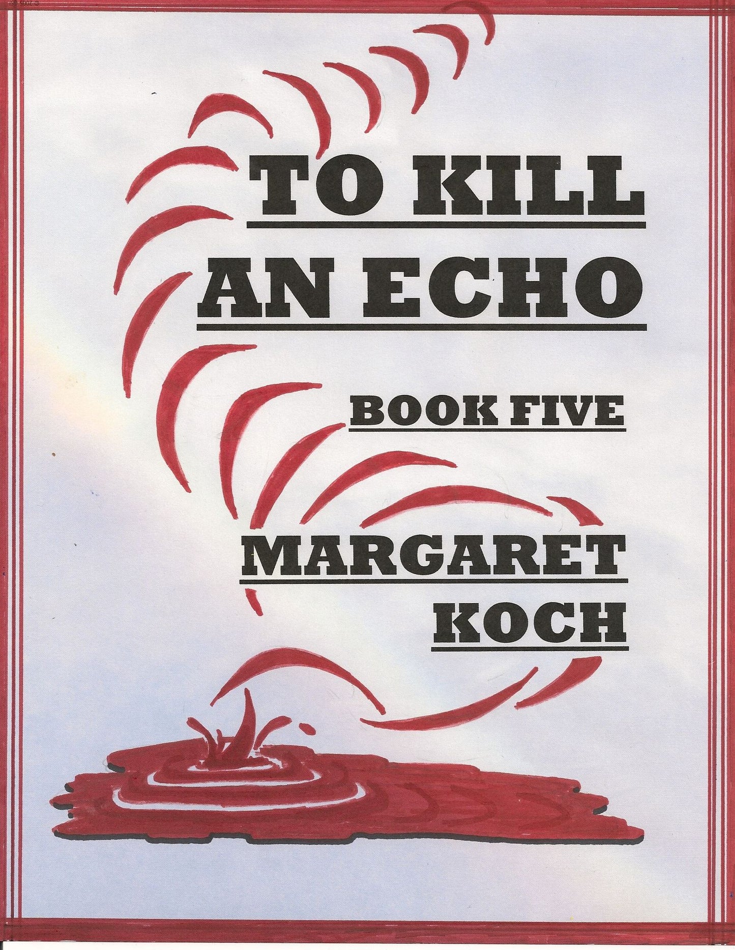 To Kill An Echo