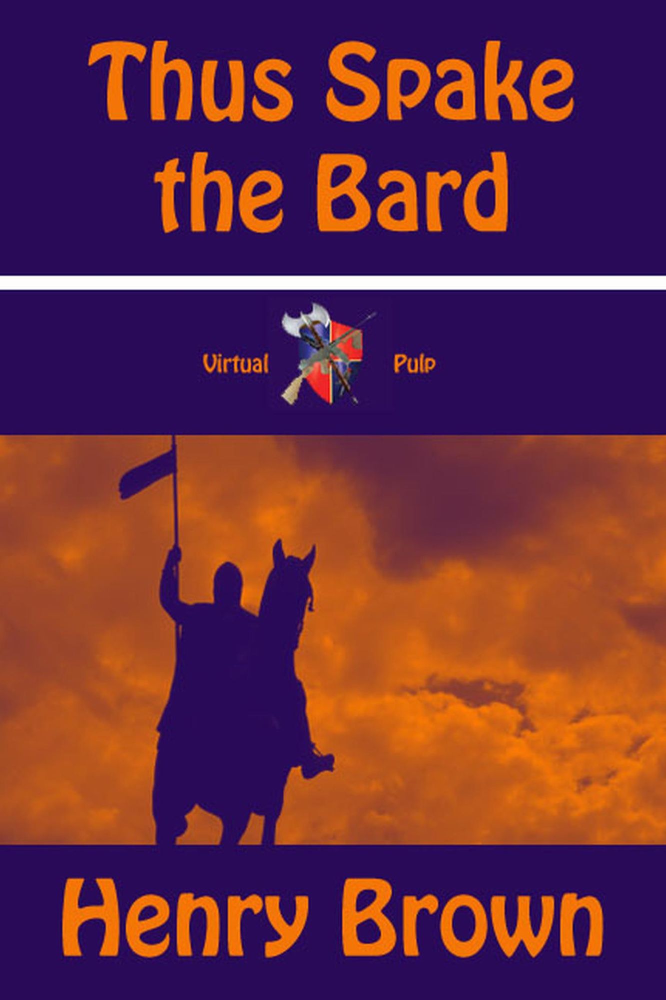 Thus Spake the Bard