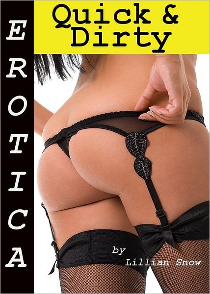 Erotica: Quick & Dirty, Story Taster