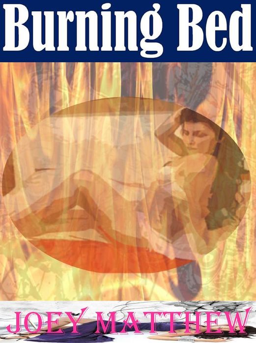Burning Bed