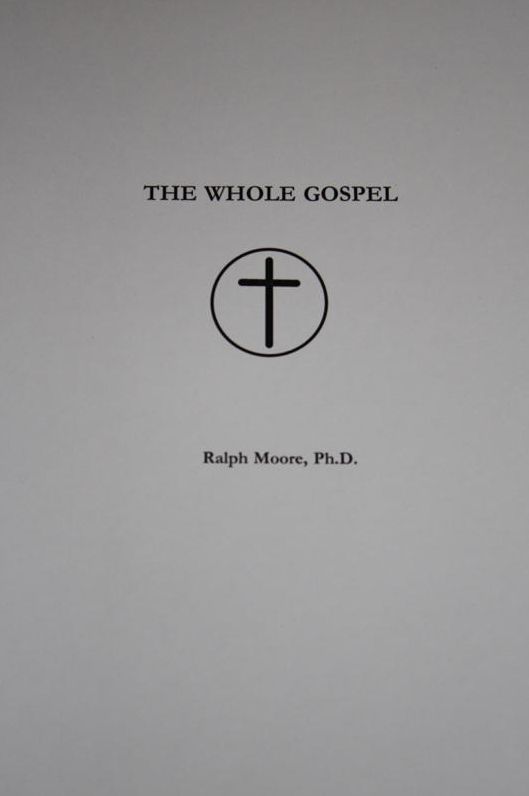 The Whole Gospel