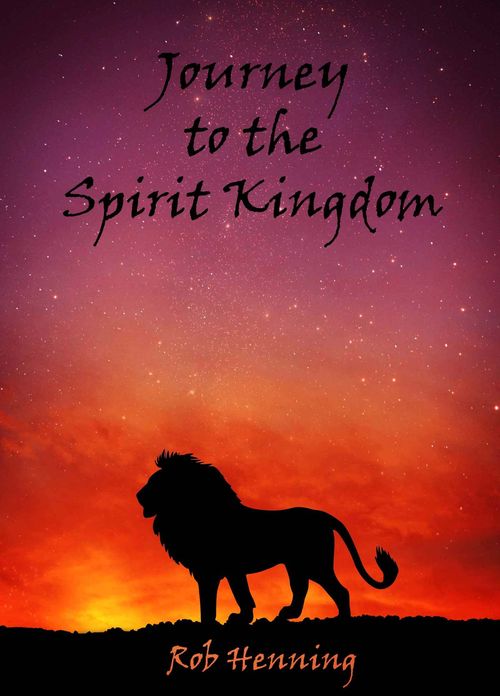 The Ultimate Adventure: Journey to the Spirit Kingdom