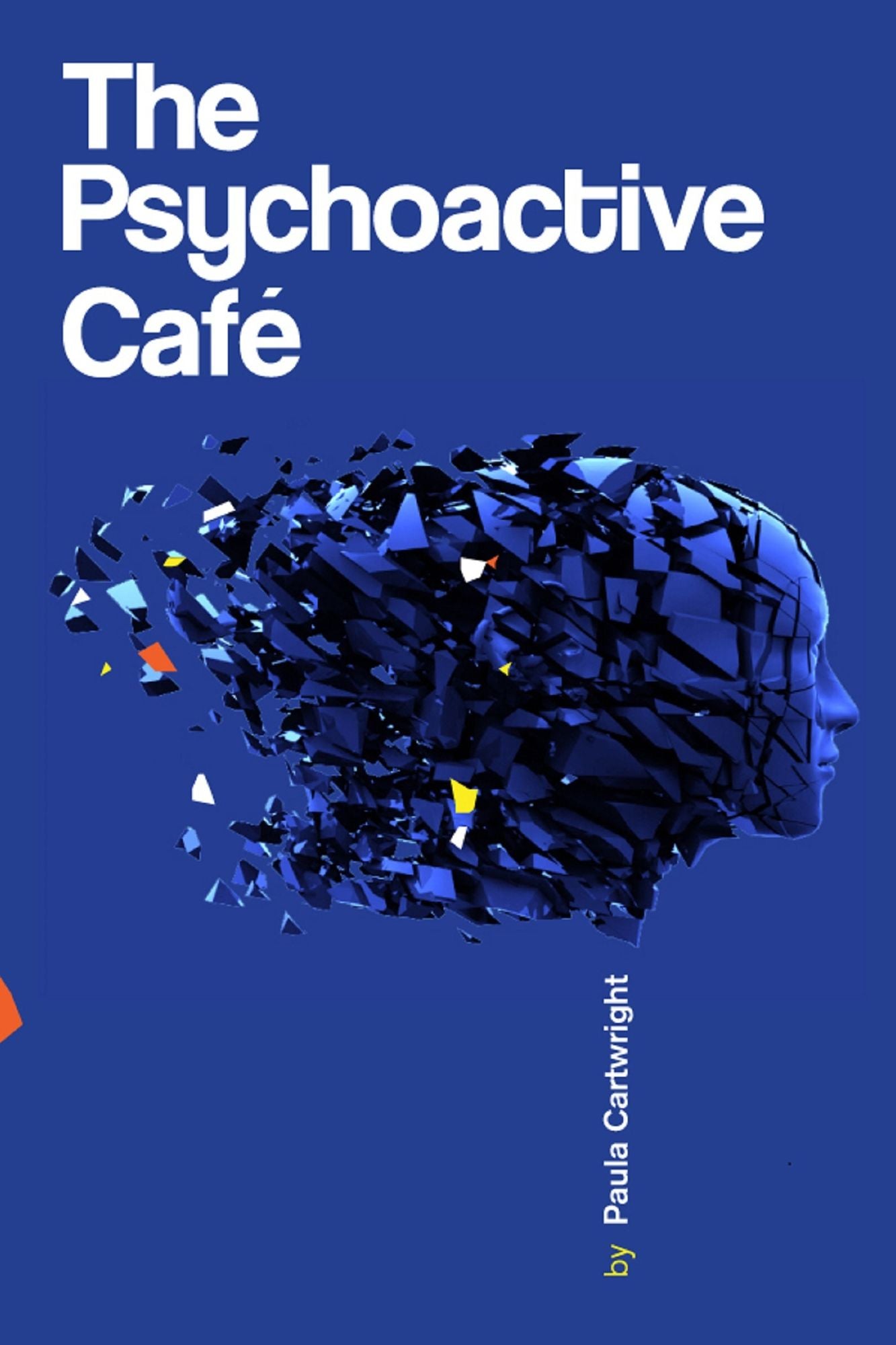 The Psychoactive Café