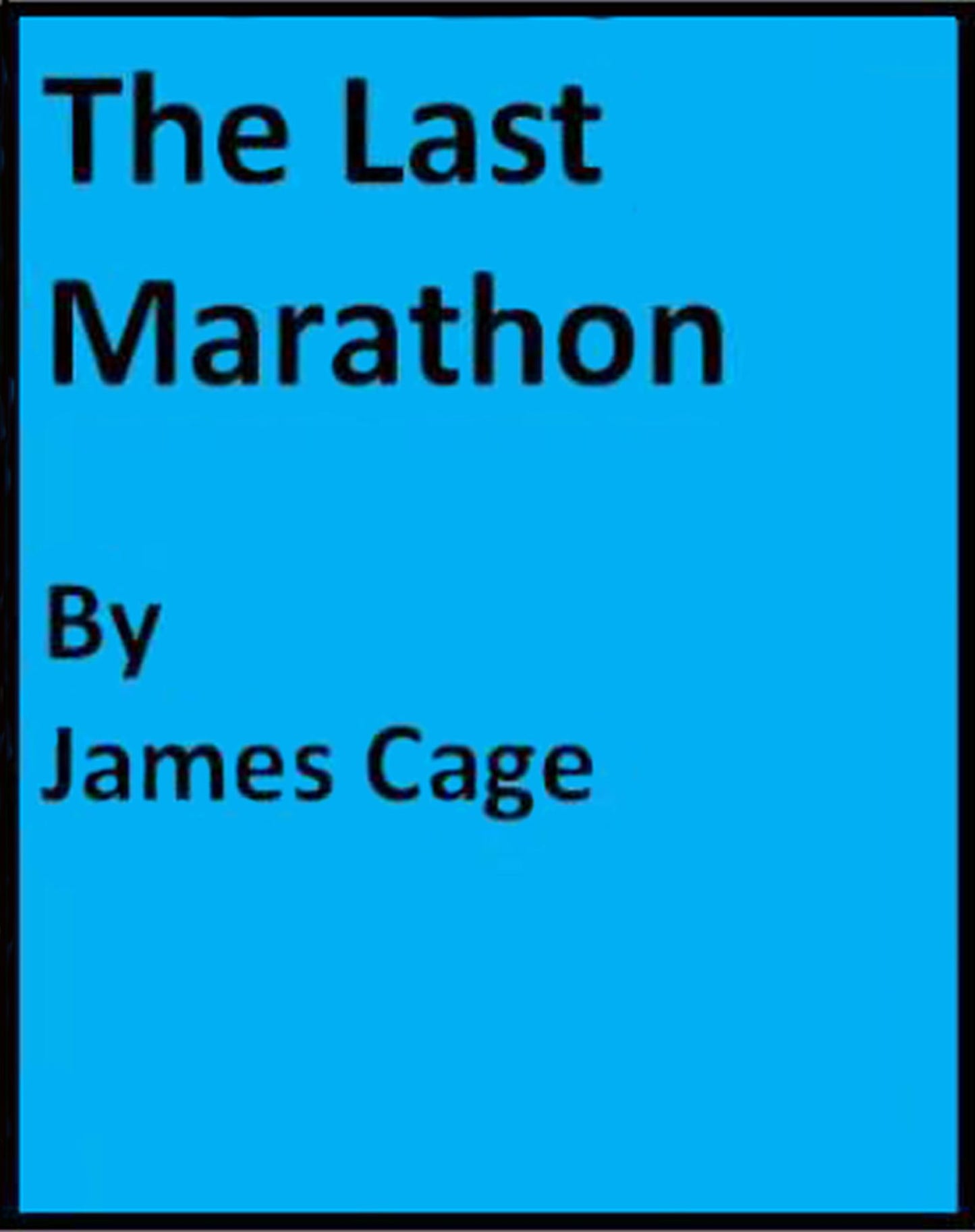 The Last Marathon