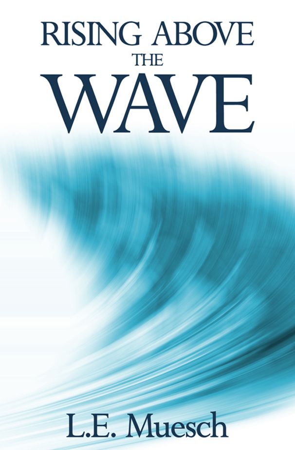 Rising Above the Wave