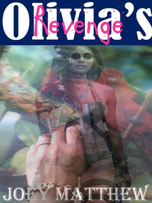 Olivia's Revenge