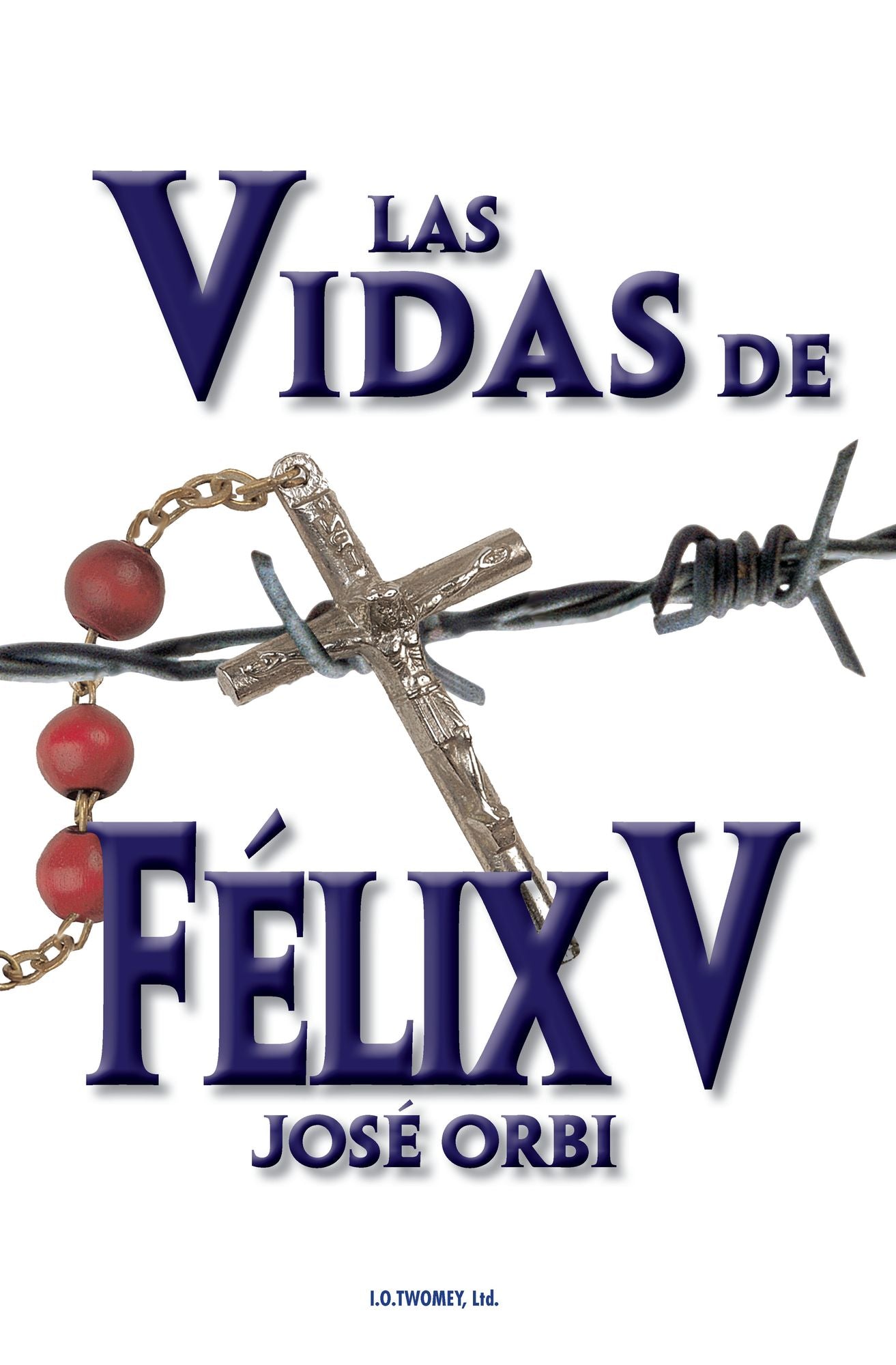 Las Vidas de Felix V