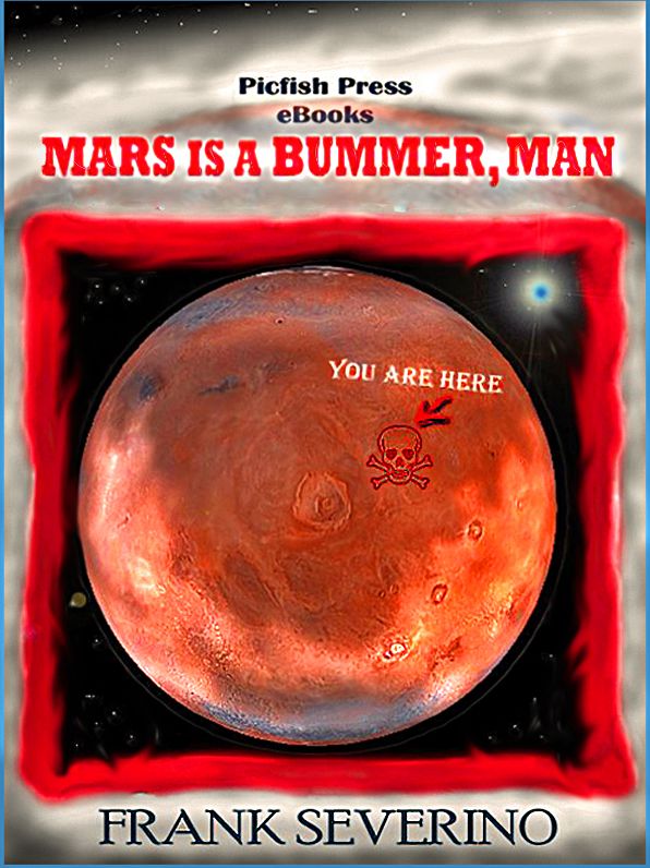Mars is a Bummer, Man