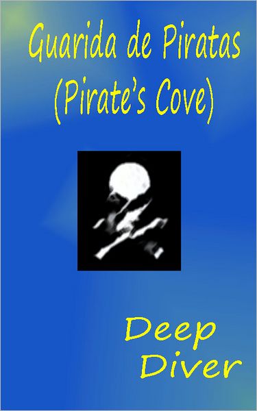 Guarida de Piratas (Pirate's Cove)