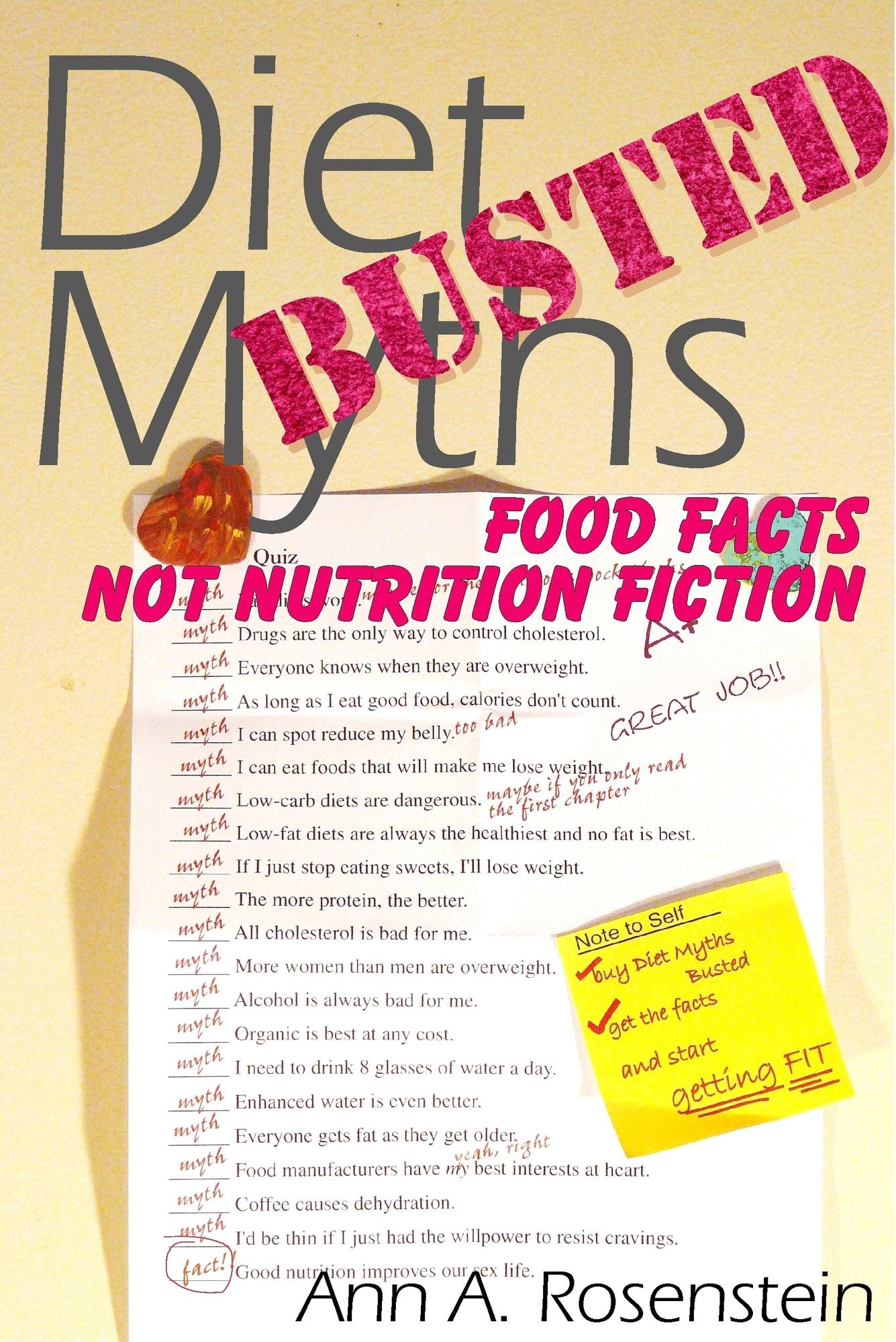 Diet Myths BUSTED: Food Facts, Not Nutrition Fiction