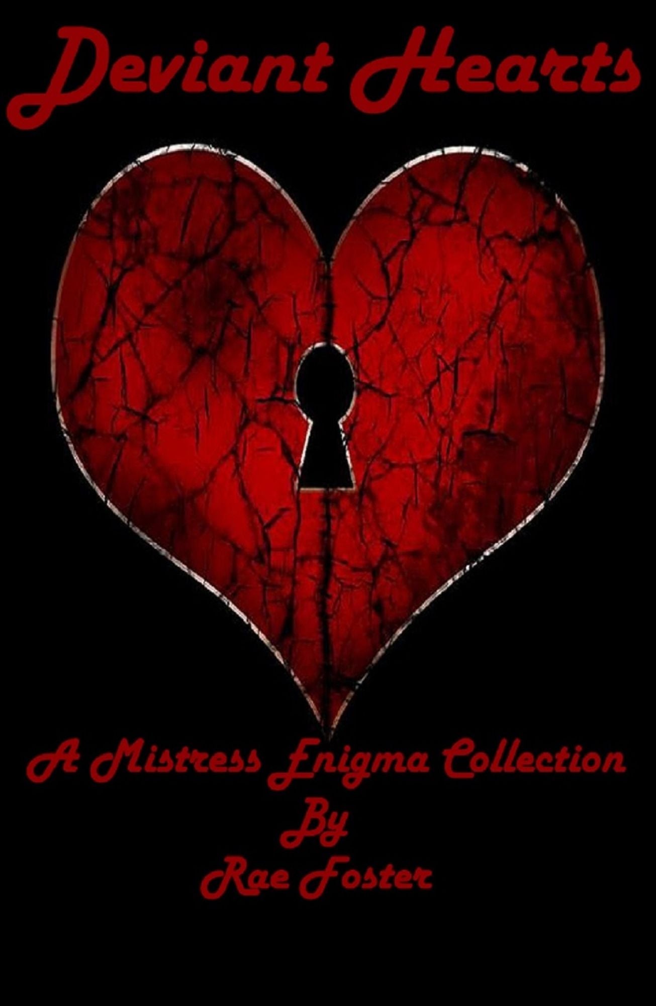 Deviant Hearts