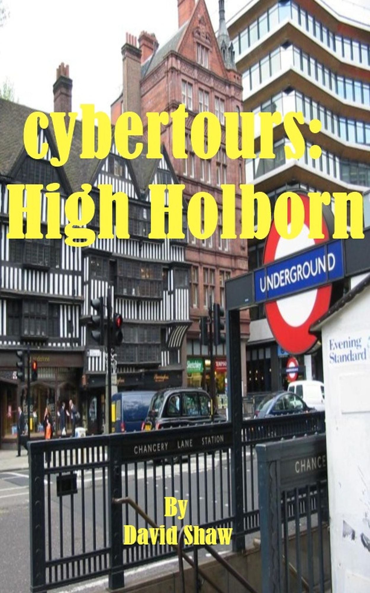 Cybertours: Walking High Holborn, London