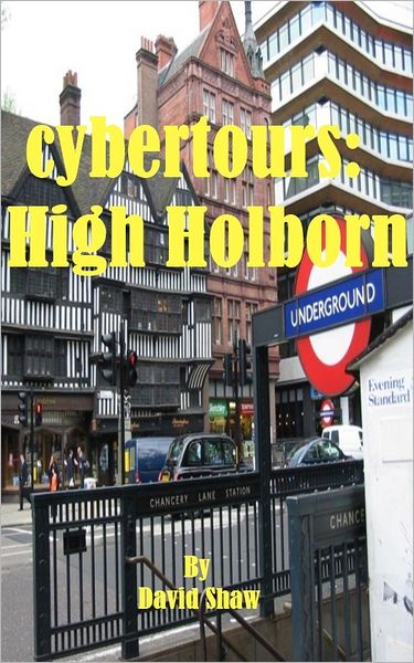Cybertours: Walking High Holborn, London