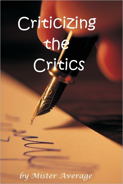 Criticizing the Critics