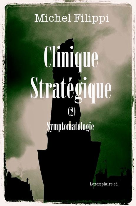 Clinique Stratégique (2). Symptomatologie.