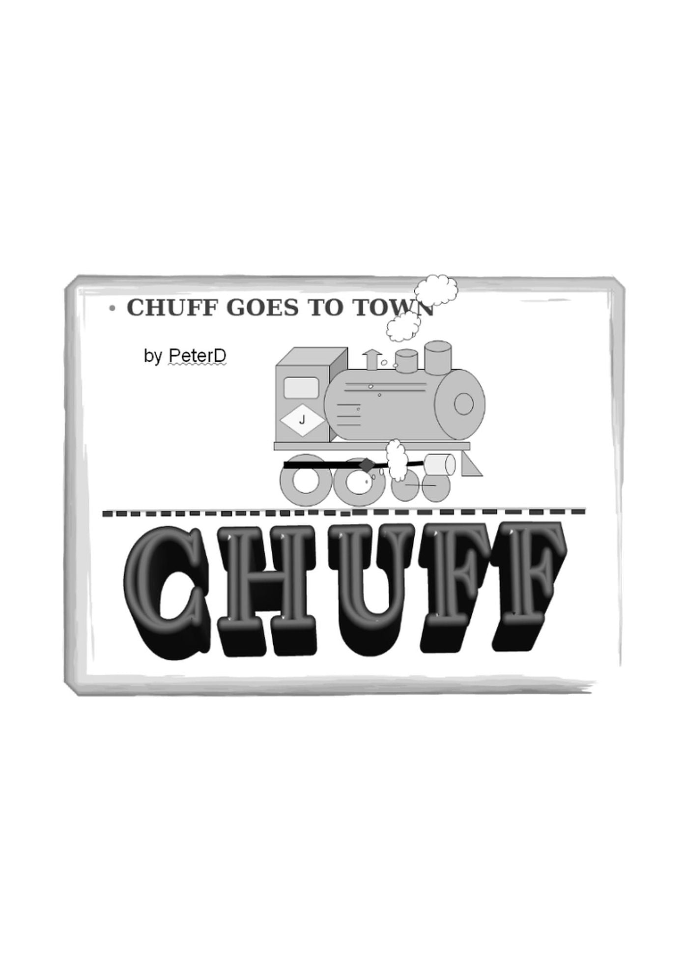 Chuff The Steam Train Goes To Town