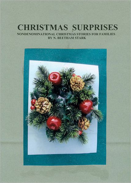 Christmas Surprises: A Collection of Christmas Stories for Families