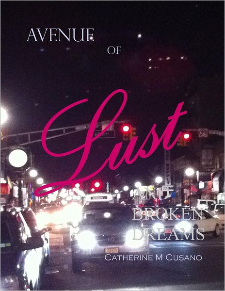 Avenue of Lust and Broken Dreams