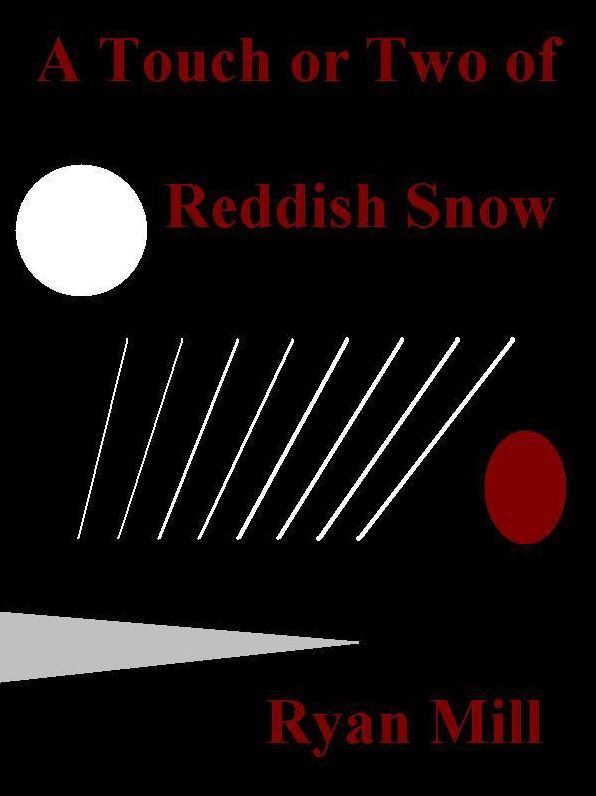 A Touch or Two of Reddish Snow
