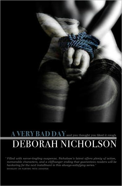 A Very Bad Day, a bloody sexy short story