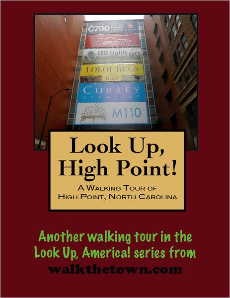 A Walking Tour of High Point, North Carolina