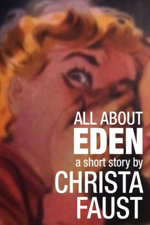 All About Eden: A Short Story
