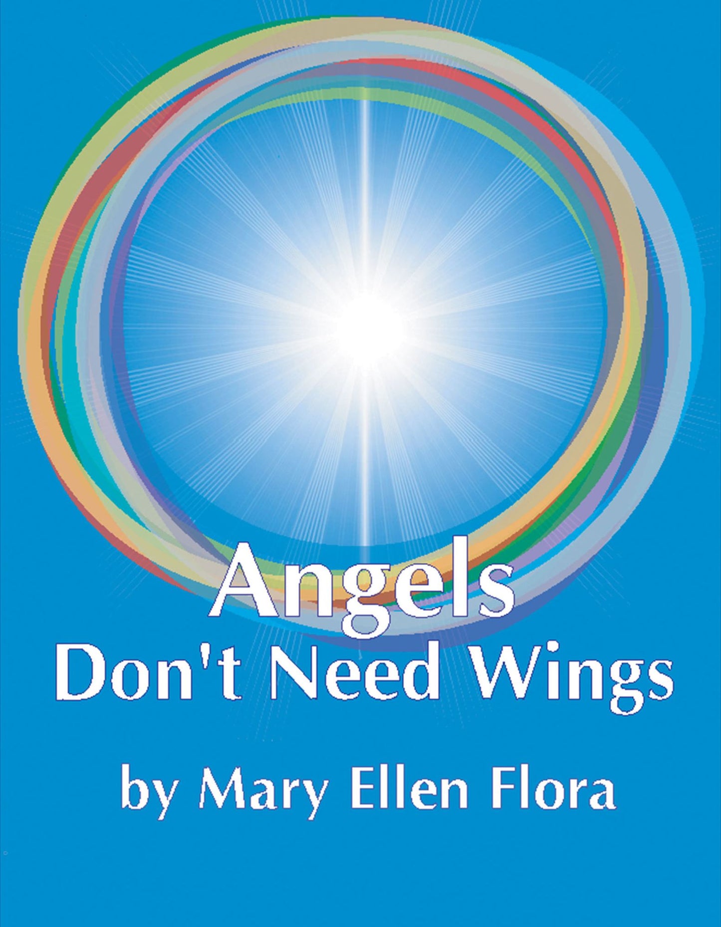 Angels Don't Need Wings