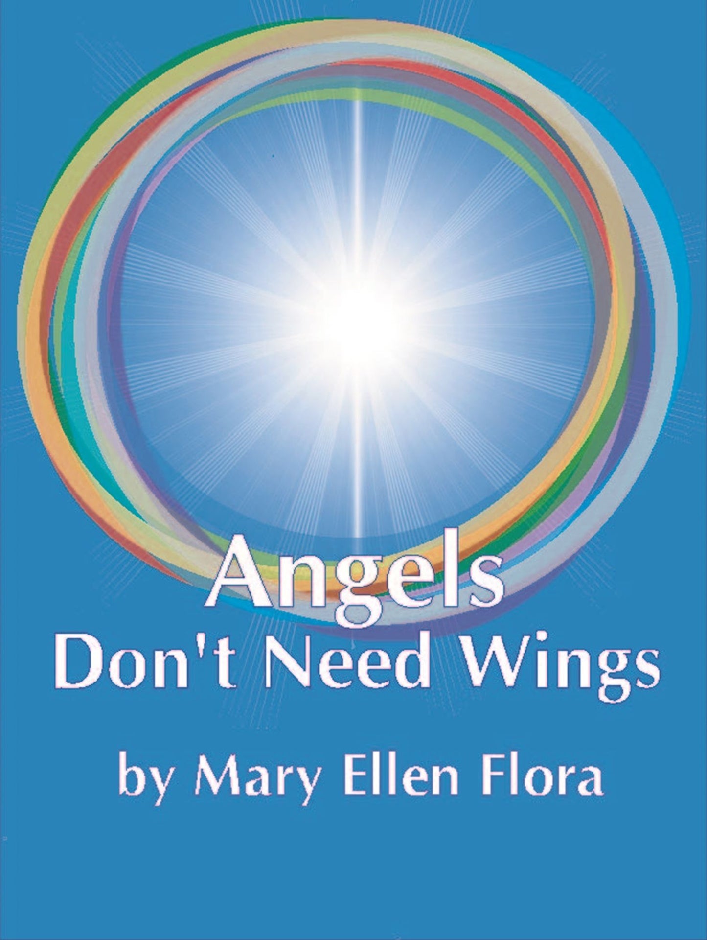 Angels Don't Need Wings