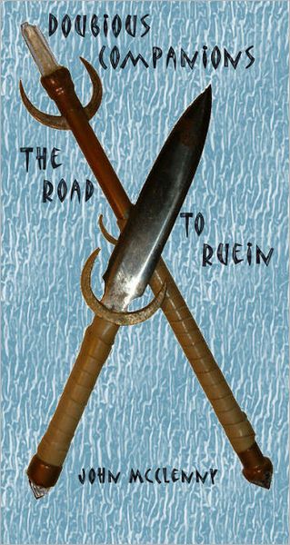 Dubious Companions: The Road to Ruein