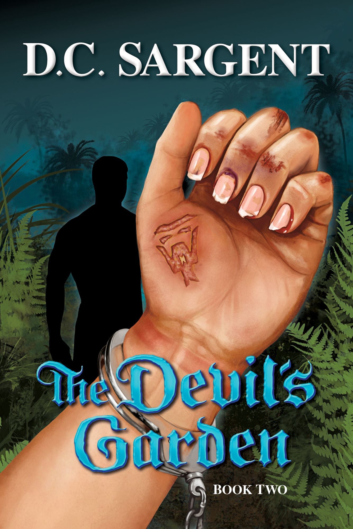 The Devil's Garden: Book Two