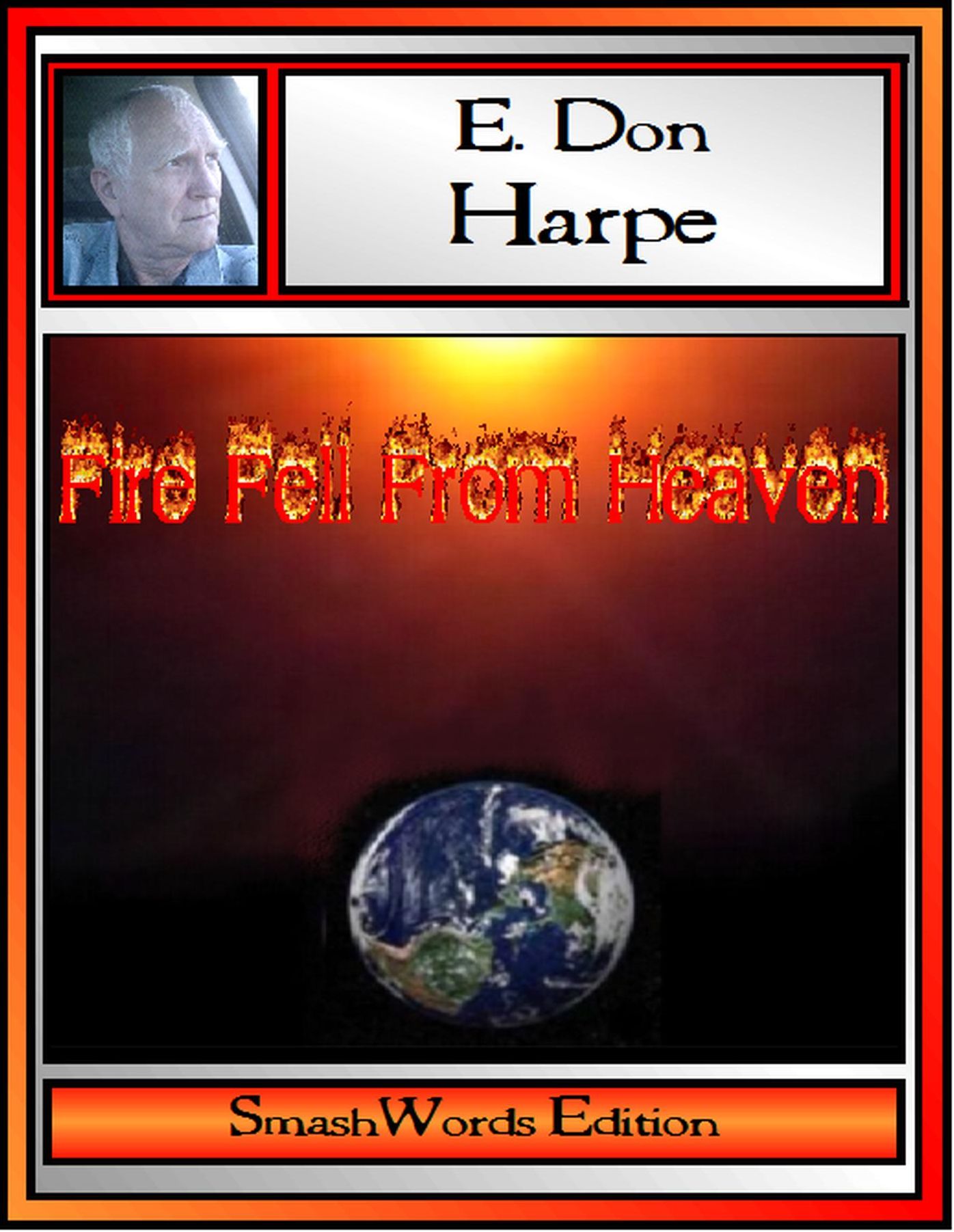 Fire Fell From Heaven